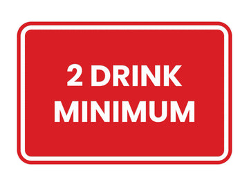 Signs ByLITA Classic Framed 2 Drink Miminum Sign